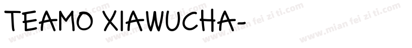 teamo xiawucha字体转换